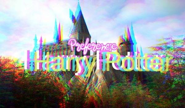Preferencje Harry Potter I 4