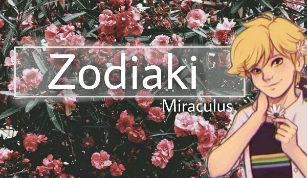 Zodiaki Miraculus
