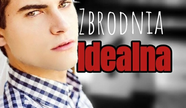 Zbrodnia Idealna