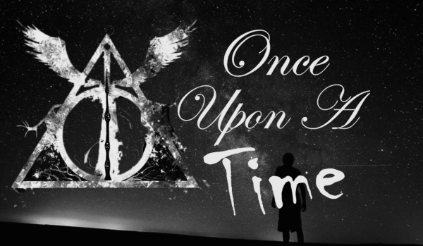 Once Upon A Time [ 1 ]