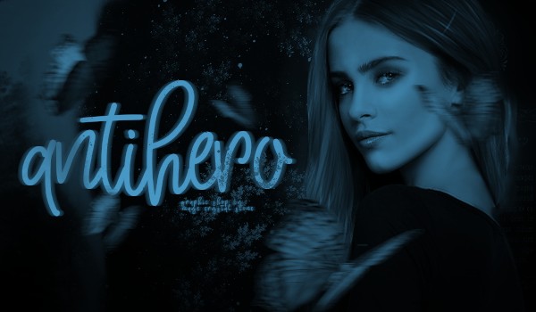 ANTIHERO ; a graphic shop — Tło dla @.MaNiOOwNa.