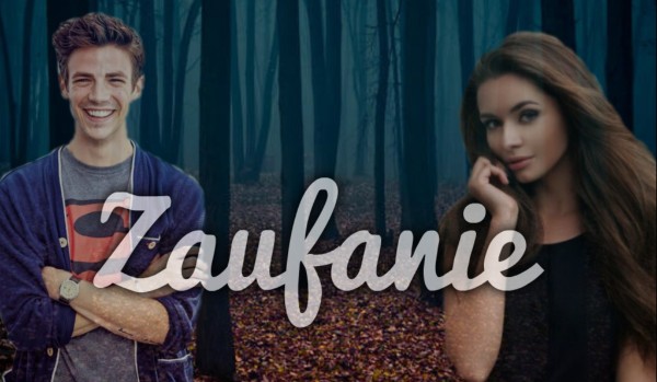 Zaufanie- Rozdział 2.