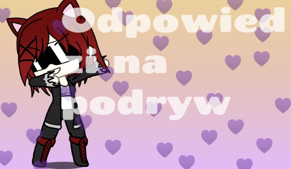 Odpowiedzi na podryw #2