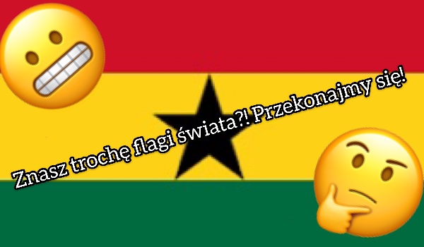 ODGADNIESZ FLAGI ŚWIATA? Mega trudny quiz!
