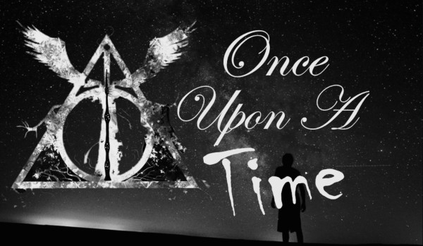 Once Upon A Time [ PROLOG ]