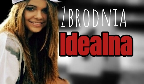 Zbrodnia Idealna