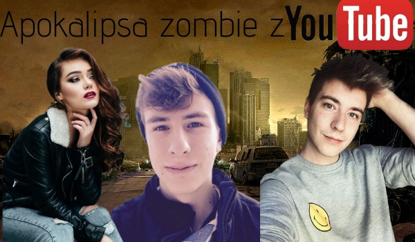 Apokalipsa zombie z YouTube #1