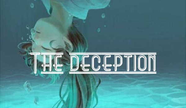 The deception – prolog