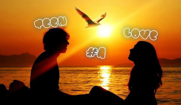 Teen love #1