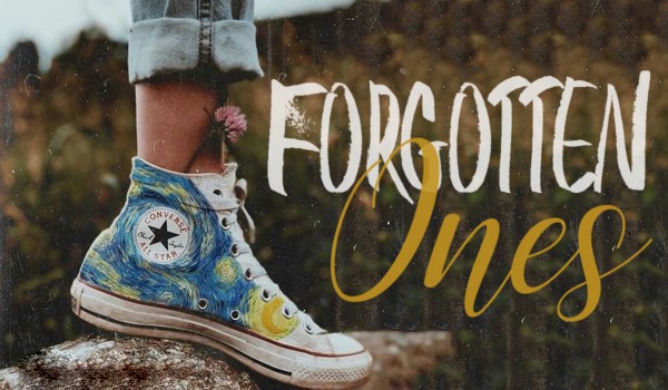 Forgotten ones