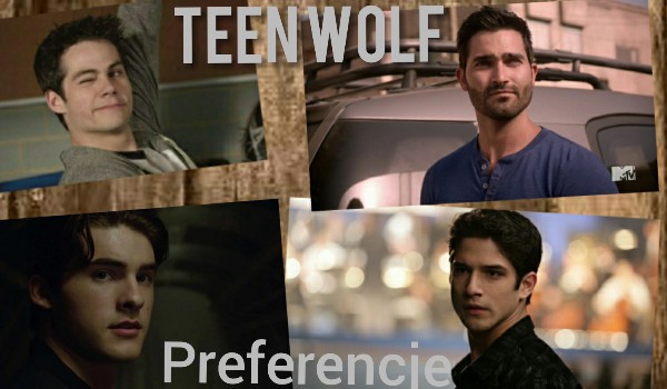 Preferencje: Teen Wolf 3