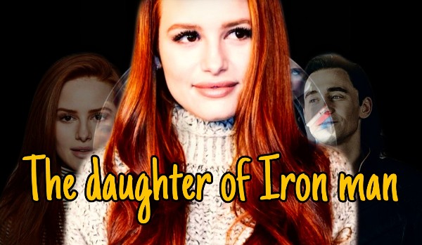 The daughter of Iron-man~Prolog~ #0