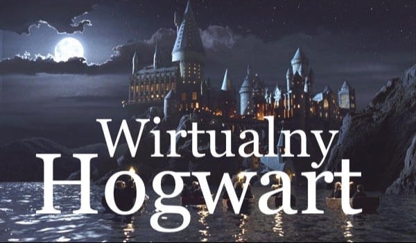 Wirtualny Hogwart [ZAPISY]