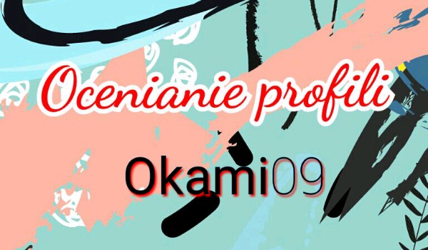 Ocenianie profilu Okami09