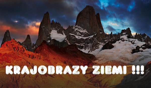 Krajobrazy Ziemi
