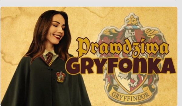 Prawdziwa Gryfonka #4