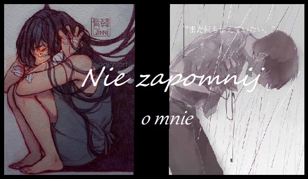 Nie zapomnij o mnie #1