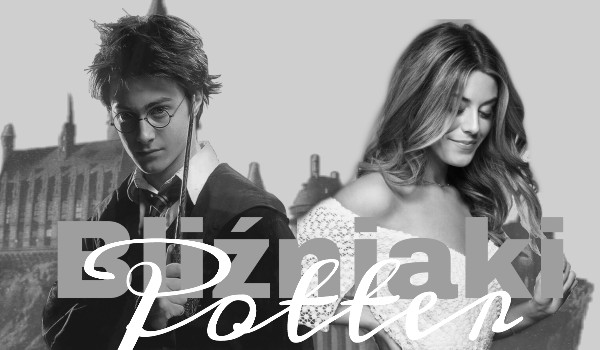 Bliźniaki Potter#6