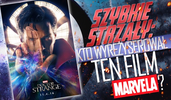 Szybkie strzały – kto wyreżyserował ten film „Marvela”?
