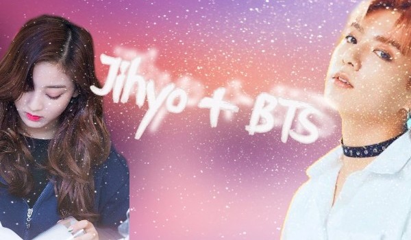 Jihyo+ BTS #1