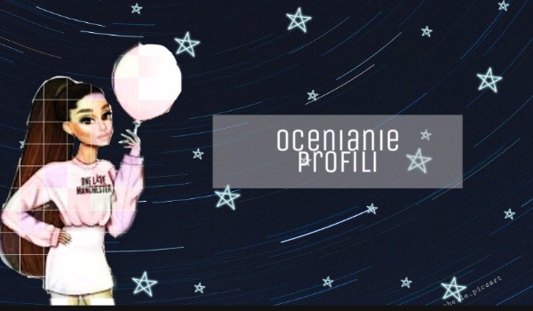 Ocenianie profili #7 @Nikt9
