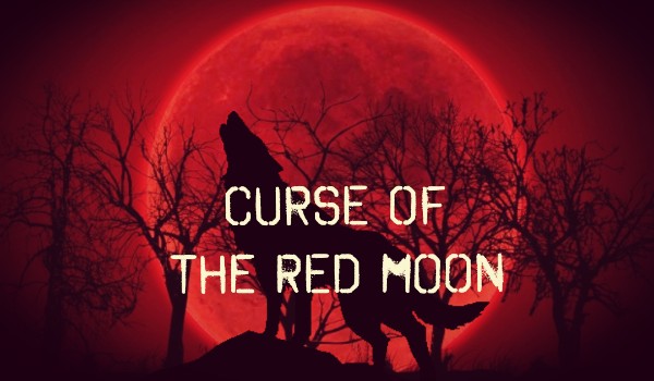 Curse Of The Red Moon #5