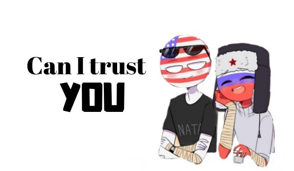 Can I trust you? #1