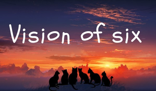 Vision of six #13