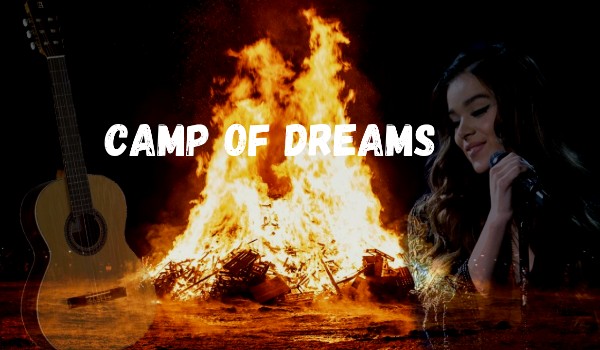 Camp of dreams #1