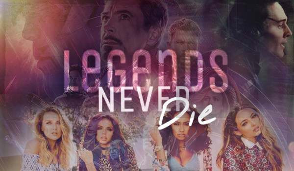 Legends Never Die #1