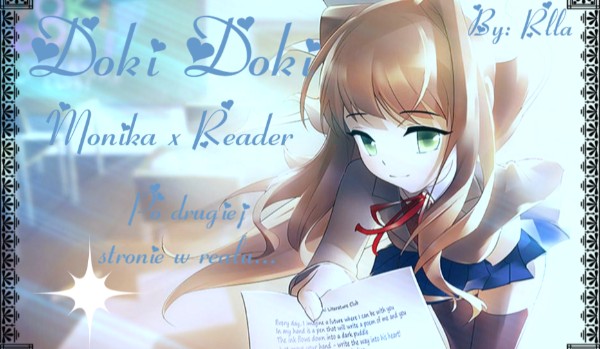 Doki Doki- Monika x Reader: Po drugiej stronie w realu…