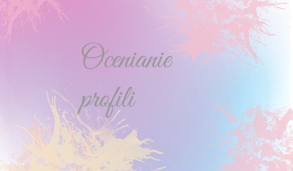 Ocenianie profili 17