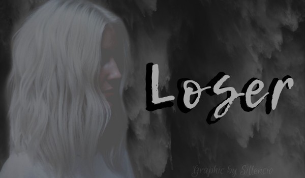 Loser [2-3]