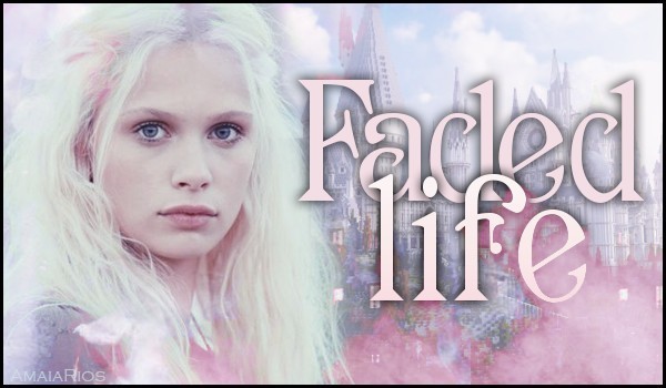 Faded Life #4