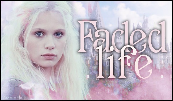 Faded life #3