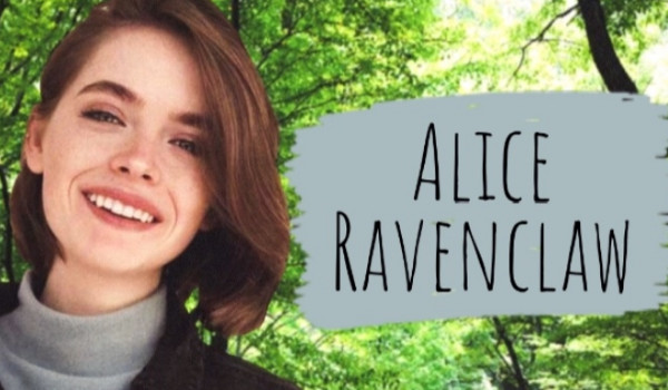Alice Ravenclaw / Prolog
