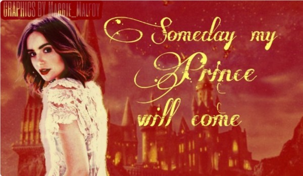 Someday my prince will come…#1