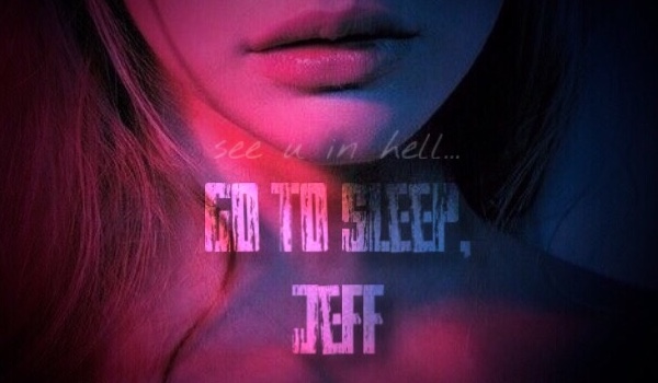 Go to sleep, Jeff  ~prolog ~