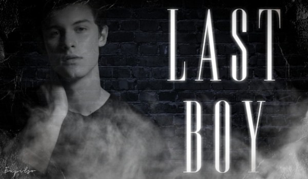 LAST BOY — 2/4