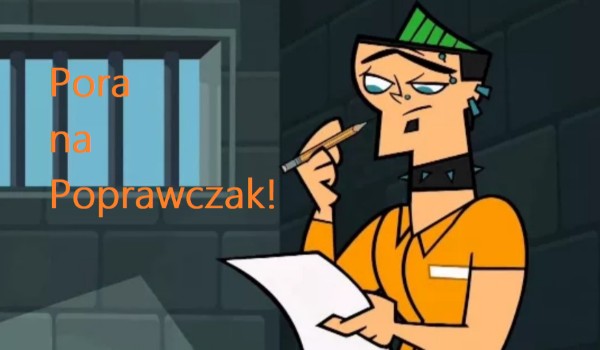 Pora na Poprawczak #2