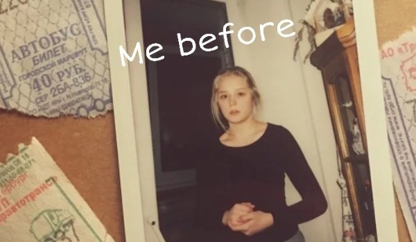 Me before : Część Trzecia