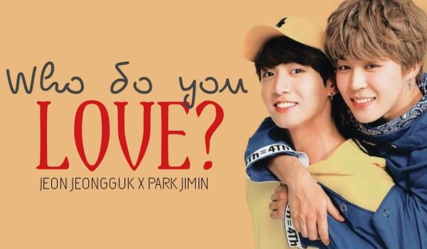 Who Do You Love? – 3