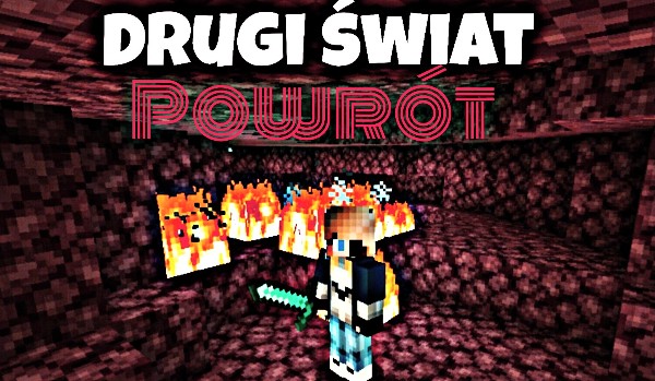 Drugi Świat:Powrót #4