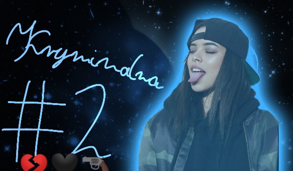 Kryminalna #2