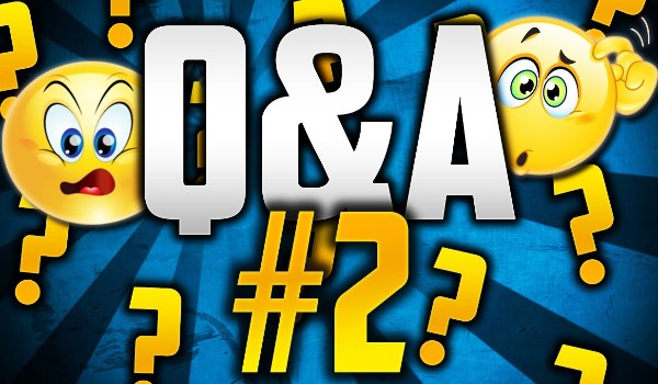 Q&A 2