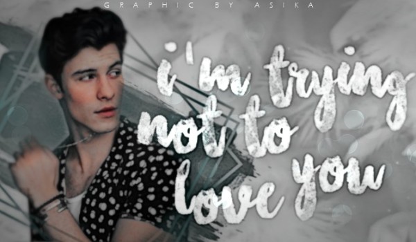 I’m trying not to love you — 4 (sezon drugi)