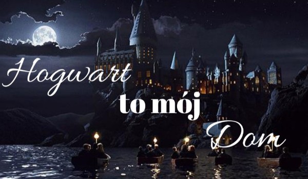Hogwart to mój dom #12