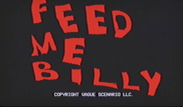 feed me, Billy — one shot