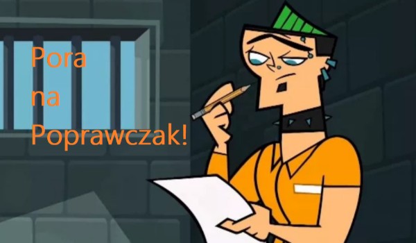 Pora na Poprawczak #6