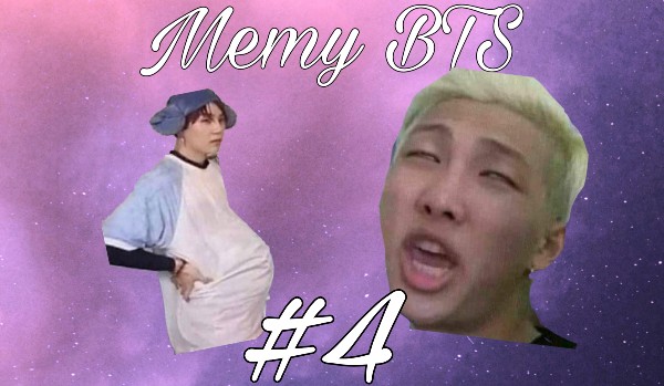 Memy BTS #4